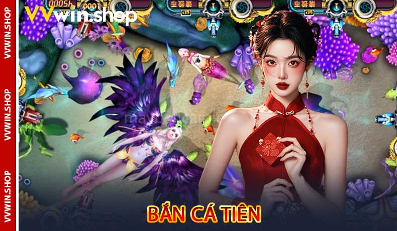 Bắn Cá Tiên