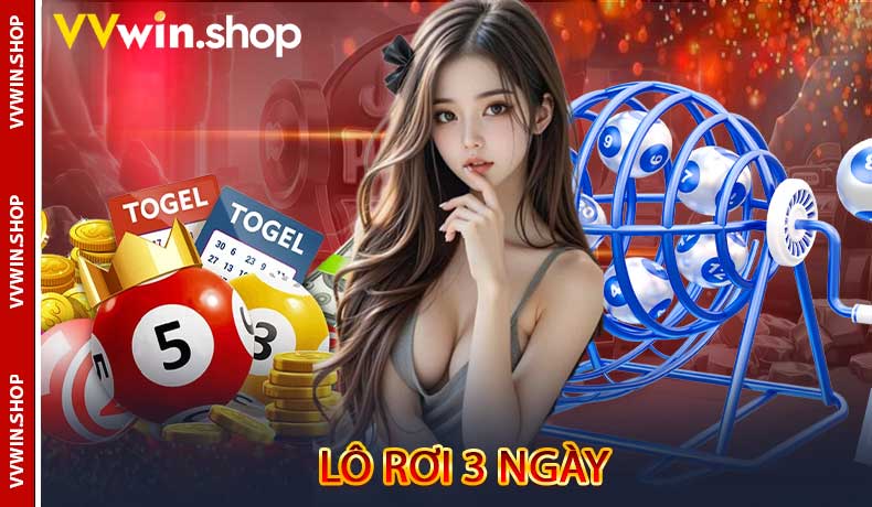 Lô Rơi 3 Ngày