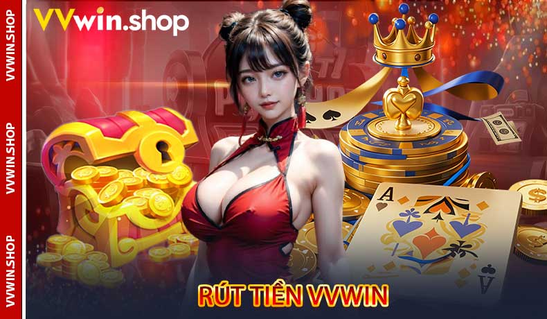Rút tiền VVwin